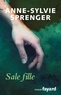 Anne-Sylvie Sprenger - Sale fille.