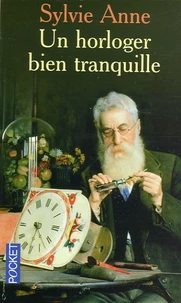 Un horloger bien tranquille
