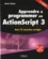 Apprendre à programmer en ActionScript 3 3e édition - Occasion