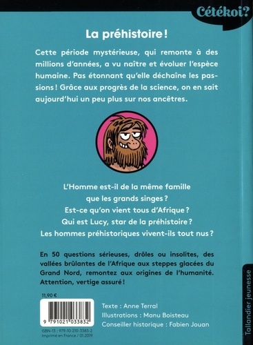 La préhistoire. 50 drôles de questions pour la découvrir !