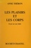 Les plaisirs et les corps. Essai sur une balle