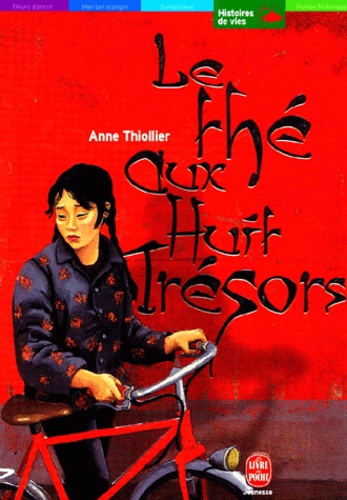 Anne Thiollier - Le The Aux Huit Tresors.