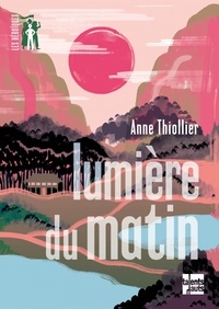 Anne Thiollier - Lumière du matin.