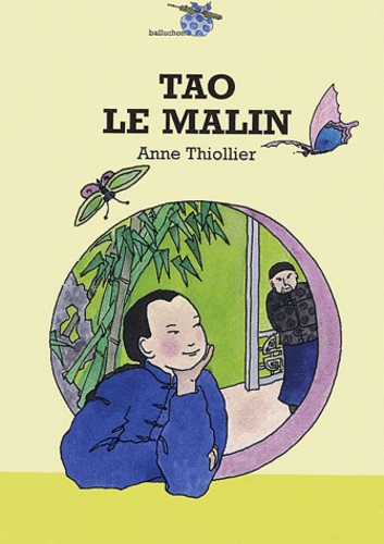 Anne Thiollier - Tao le malin.