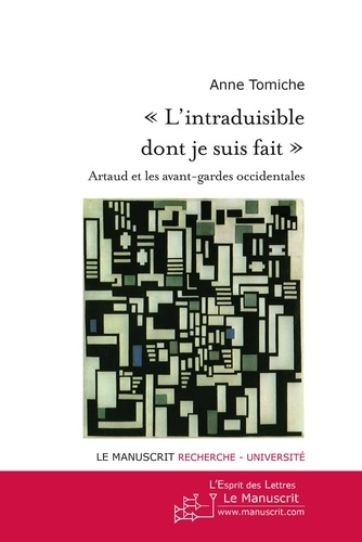 "L'intraduisible dont je suis fait". Artaud et les avant-gardes occidentales