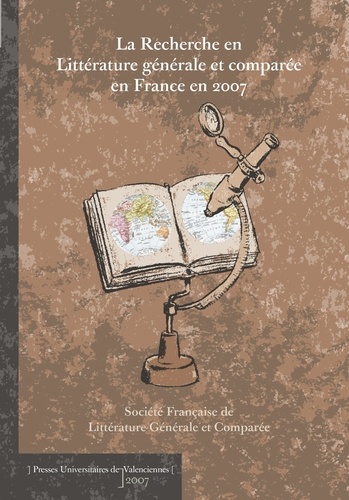 Anne Tomiche - La recherche en littérature générale et comparée en France en 2007.