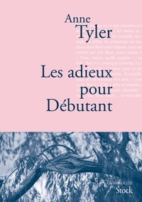 Anne Tyler - Les adieux pour Débutant.