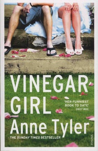 Anne Tyler - Vinegar Girl - The Taming of the Shrew Retold.