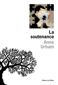 Anne Urbain - La soutenance.