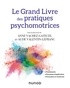 Anne Vachez-Gatecel et Aude Valentin-Lefranc - Le Grand Livre des pratiques psychomotrices - Fondements, domaines d'application, formation et recherche.