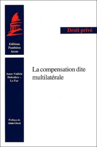 Anne-Valérie Delozière-Le Fur - La compensation dite multilatérale.