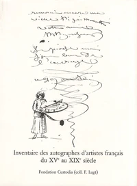 Inventaire des autographes d'artistes français du XVe au XIXe siècle