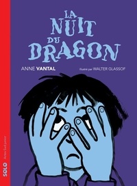 Anne Vantal - La nuit du dragon.
