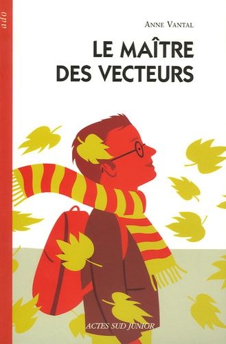 Anne Vantal - Le maître des vecteurs.