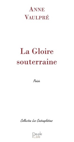 La gloire souterraine