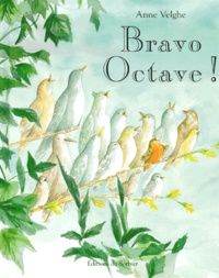 Anne Velghe - Bravo Octave !.