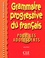Grammaire progressive du français pour les adolescents. Niveau intermédiaire