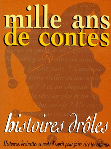 Anne Vila et Pierre Casanova - Histoires drôles.