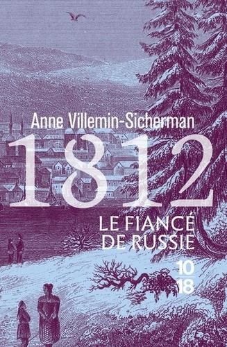 1812, Le fiancé de Russie