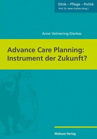 Advance Care Planning: Instrument der Zukunft?