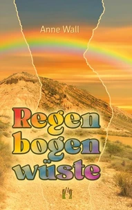 Regenbogenwüste