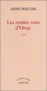 Anne Walter - Les rendez-vous d'Orsay.