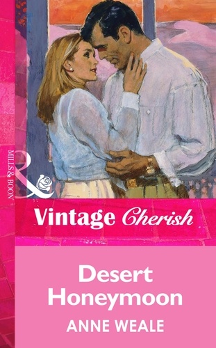 Anne Weale - Desert Honeymoon.