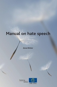 Anne Weber - Manual on hate speech.