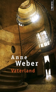 Anne Weber - Vaterland.