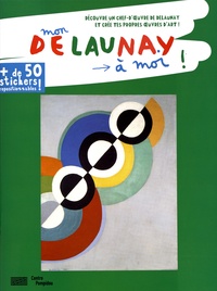 Anne Weiss - Mon Delaunay à moi !.