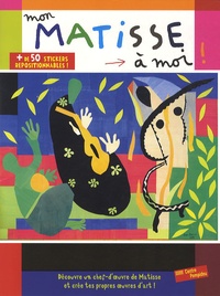 Anne Weiss - Mon Matisse et moi !.