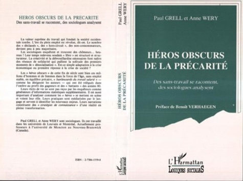 Anne Wéry et Paul Grell - Héros obscurs de la précarité - Récits de pratiques et stratégies de connaissance.