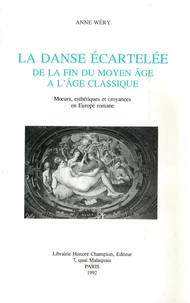 La danse écartelée de la fin du Moyen-Age à l'âge classique