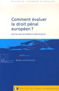 Comment évaluer le droit pénal européen ?