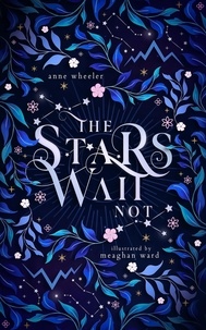  Anne Wheeler - The Stars Wait Not - The Star Realm Saga, #1.