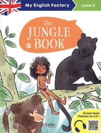 Anne Wilkinson et Nathalie Ragondet - The jungle book - Level 3.