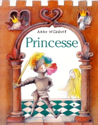 Anne Wilsdorf - Princesse.