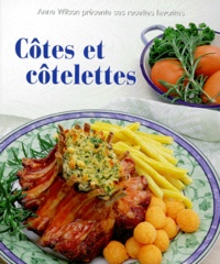 Anne Wilson - Cotes Et Cotelettes.