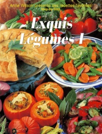 Anne Wilson - Exquis Legumes. Tome 1.