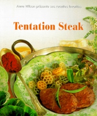 Anne Wilson - Tentation Steak.