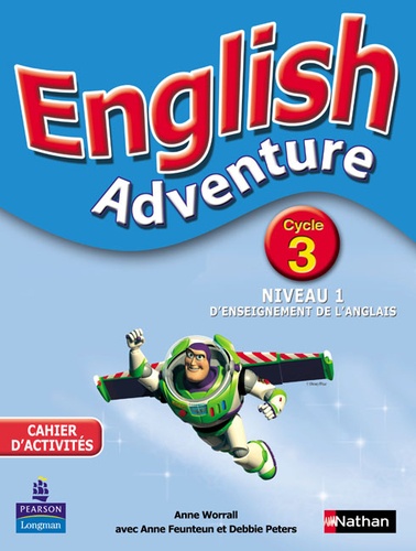 Anne Worrall - English Adventure Cycle 3 niveau 1 - Cahier d'activités.