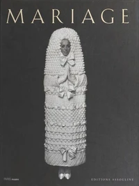 Mariage : Catalogue de l'exposition