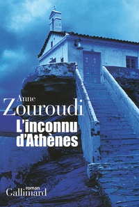 Anne Zouroudi - L'inconnu d'Athènes.