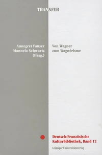 Von Wagner zum Wagnerisme