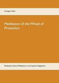 Meditation of the Wheel of Protection