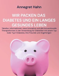 Wir packen das Diabetes und ein langes gesundes Leben