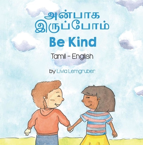  Anneke Forzani - Be Kind (Tamil-English) - Language Lizard Bilingual Living in Harmony Series.