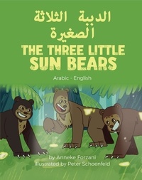  Anneke Forzani - The Three Little Sun Bears (Arabic-English) - Language Lizard Bilingual World of Stories.