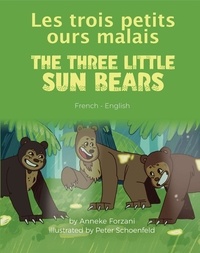  Anneke Forzani - The Three Little Sun Bears (French-English) - Language Lizard Bilingual World of Stories.