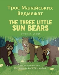  Anneke Forzani - The Three Little Sun Bears (Ukrainian-English) - Language Lizard Bilingual World of Stories.